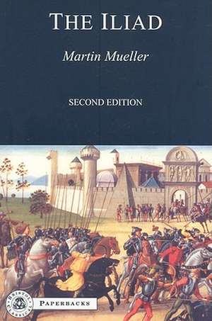 The Iliad de Martin Mueller