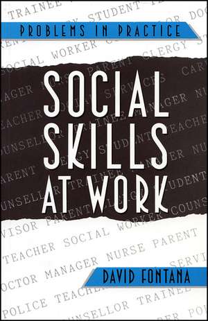 Social Skills at Work de D Fontana