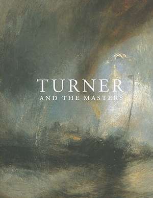 Turner and the Masters de David Solkin