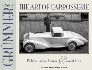 Gaston Grummer – The Art of Carrosserie de Philippe Grummer