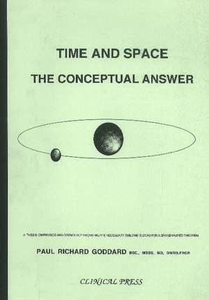 Time & Space: The Conceptual Answer de Clinical Press-Europe