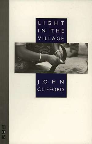 Light in the Village de John Clifford