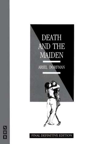 Death and the Maiden de Ariel Dorfman