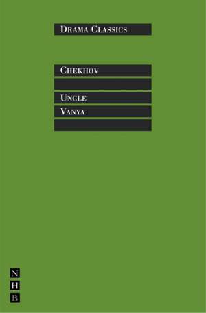 Uncle Vanya de Anton Chekhov