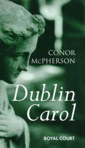 A Dublin Carol de Conor McPherson