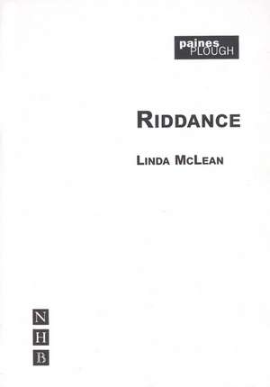 Riddance de Linda McLean