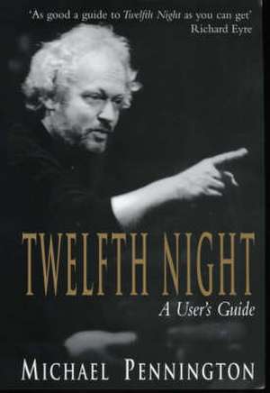 "Twelfth Night" de Michael Pennington