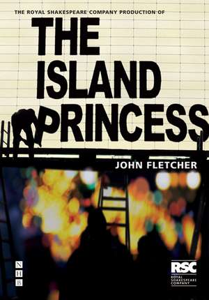 The Island Princess de John Fletcher