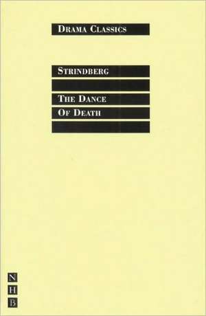 The Dance of Death: The First Part of Henry the Fourth de August Strindberg