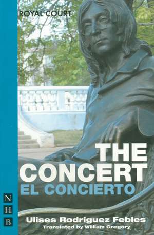 The Concert/El Concierto de Ulises Rodriquez Febles