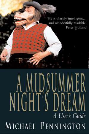 A Midsummer Night's Dream de Michael Pennington