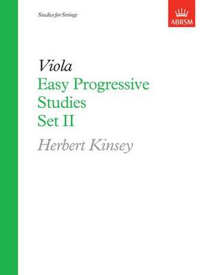 Easy Progressive Studies, Set II: for Viola de Herbert Kinsey