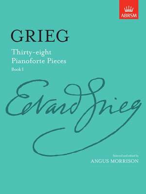 Thirty-eight Pianoforte Pieces, Book I de Edvard Grieg