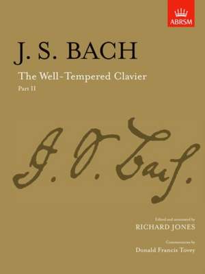 The Well-Tempered Clavier, Part II: [paper cover] de Johann Sebastian Bach