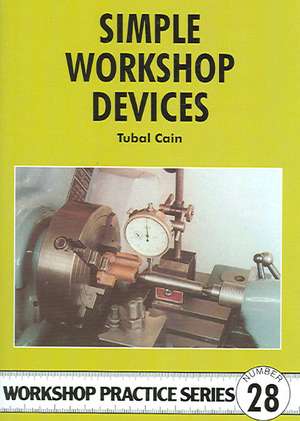 Simple Workshop Devices de Tubal Cain