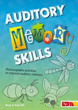 Auditory Memory Skills de Katy Hill