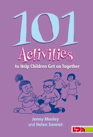 101 Activities to Help Children Get on Together de Helen Sonnet