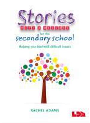 Adams, R: Stories with a Message for the Secondary School de Rachel Adams