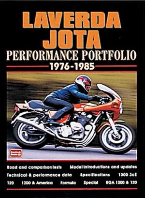 Laverda Jota Performance Portfolio 1976-85: Performance Portfolio 1976-1989 de R.M. Clarke