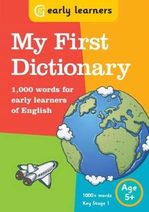 My First Dictionary de Penny Grearson