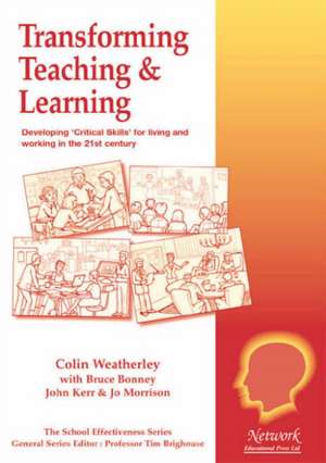 Transforming Teaching and Learning de Colin Weatherley