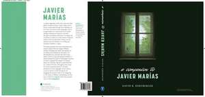 A Companion to Javier Marías de David K. Herzberger