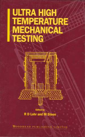 Ultra High Temperature Mechanical Testing de R D Lohr