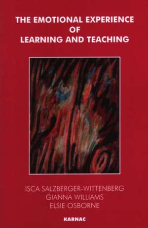 The Emotional Experience of Learning and Teaching de Elsie Osborne