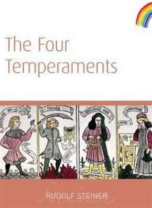 The Four Temperaments de Rudolf Steiner