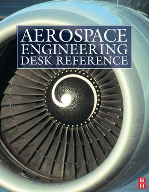 Aerospace Engineering Desk Reference de T. H. G. Megson