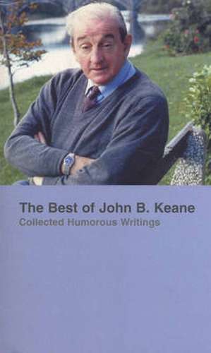 The Best Of John B Keane de John B. Keane