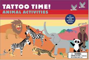 Tattoo Time!: Animal Activities de Laurence King Publishing