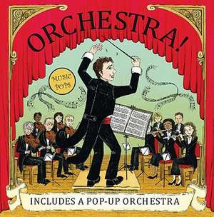 Orchestra!: Music Pops de Sheri Safran