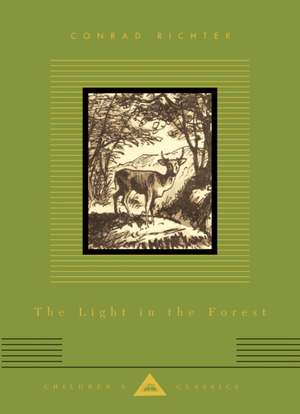 The Light In The Forest de Conrad Richter