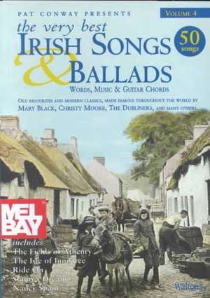 The Very Best Irish Songs & Ballads - Volume 4