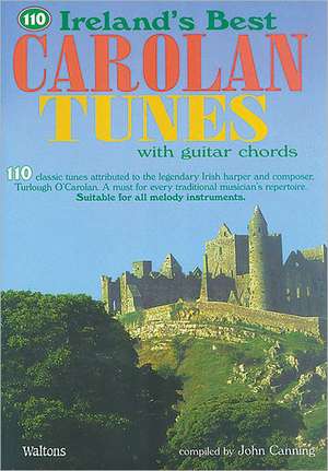 110 Ireland's Best Carolan Tunes de John Canning