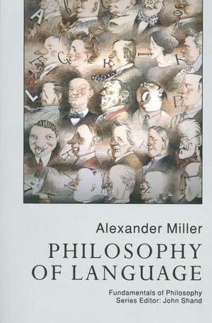 Philosophy Of Language de Alex Miller