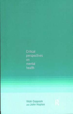 Critical Perspectives on Mental Health de Vicki Coppock