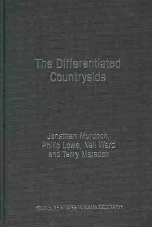 The Differentiated Countryside de Philip Lowe