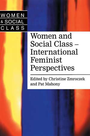 Women and Social Class: International Feminist Perspectives de Pat Mahony