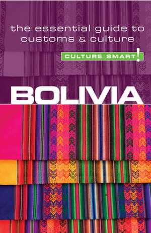 Culture Smart! Bolivia de Keith Richards