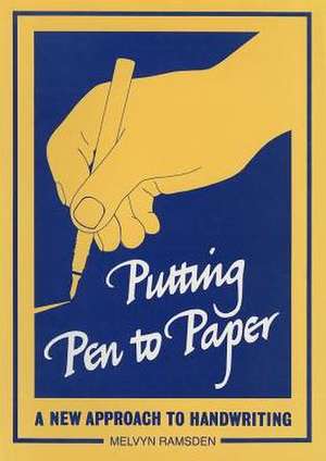 Putting Pen to Paper: Ages 7-11 de Melvyn Ramsden