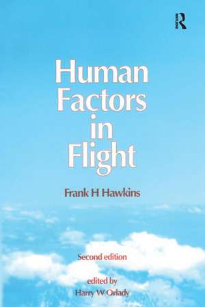 Human Factors in Flight de Frank H. Hawkins