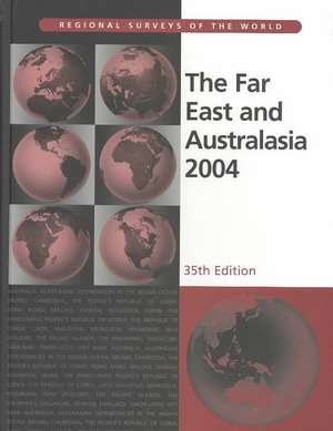 The Far East and Australasia 2004 de Europa Publications