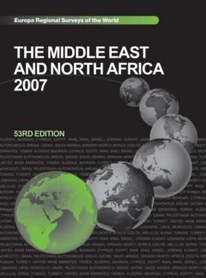 The Middle East and North Africa 2007 de Europa Publications