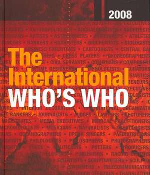 The International Who's Who 2008 de Europa Publications