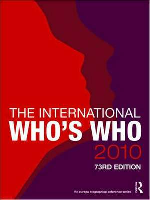 The International Who's Who 2010 de Europa Publications