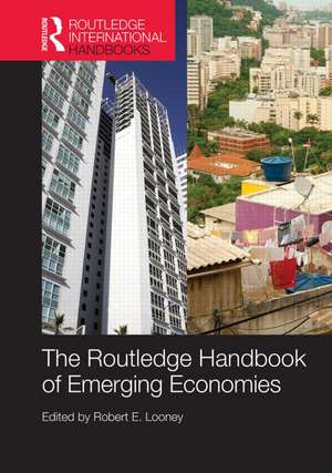 Handbook of Emerging Economies de Robert Looney