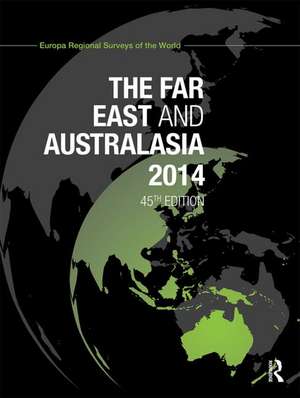 The Far East and Australasia 2014 de Europa Publications