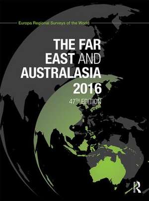 The Far East and Australasia 2016 de Europa Publications